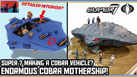 Giant Cobra Mothership Super 7 Making A Gi Joe Vehicle Youtube