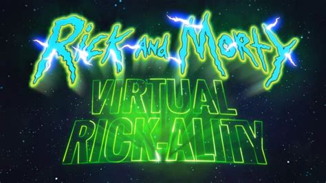 Rick And Morty Virtual Rick Ality Video Game News