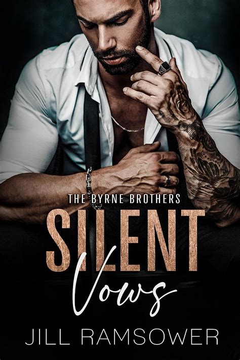 Silent Vows A Mafia Arranged Marriage Romance The Byrne Brothers Book