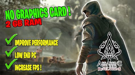 How To Play Assassin S Creed Revelations On Low End Pc 2gb Ram No