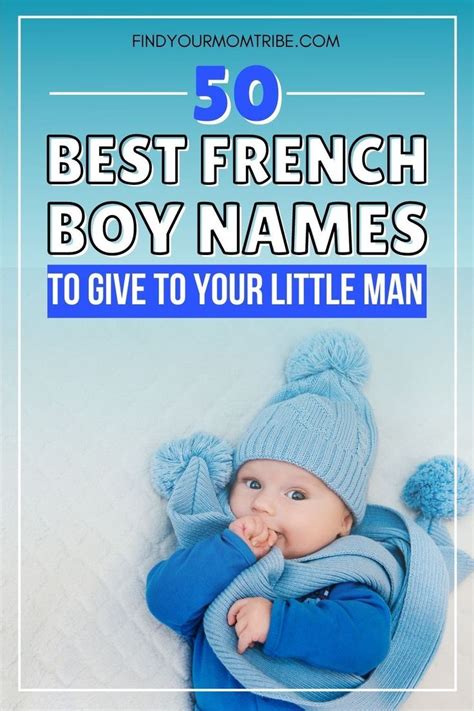 60 Best French Boy Names To Give To Your Son In 2022 French Boys