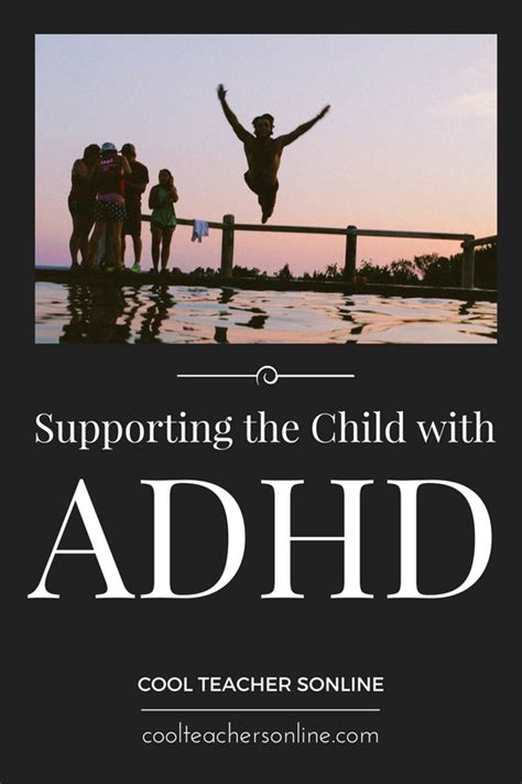 Edci 6228 Supporting The Child With Adhd Cool Teachers Online