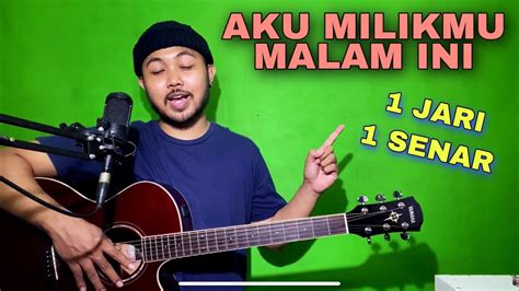 Berikut adalah kunci gitar aku milikmu malam ini yang mudah dimainkan. Tutorial Melodi (AKU MILIKMU MALAM INI) cuman pake 1 JARI ...
