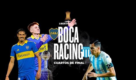 Boca Vs Racing Por La Copa Libertadores Hora Formaciones Y Dónde Ver