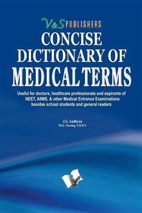 Concise Dictionary Of Medical Terms Terms Frequently Used In Medical