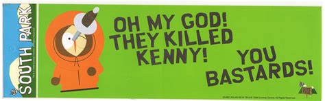 South Park Sticker Oh My God They Killed Kenny Comedy Central Green Etsy
