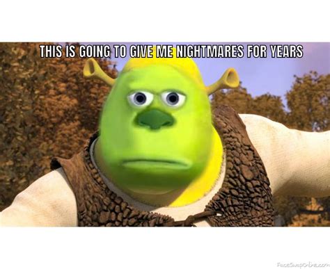 Face Swap Shrek Wazowski Meme Shrek Meme Face Best Memes About