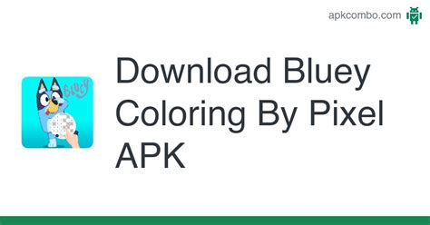 Bluey Coloring By Pixel Apk Download Android Game