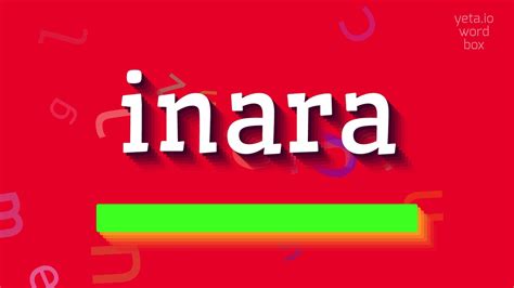 How To Pronounce Inara Inara Youtube