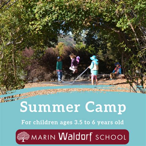 Summer Camp At Marin Waldorf School Registration Is Open