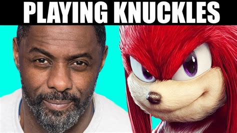 Idris Elba Is Playing Knuckles Entertainment Nerd News Youtube