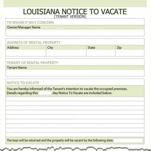A template for how to write a move out notice. Louisiana Tenant Notice to Vacate