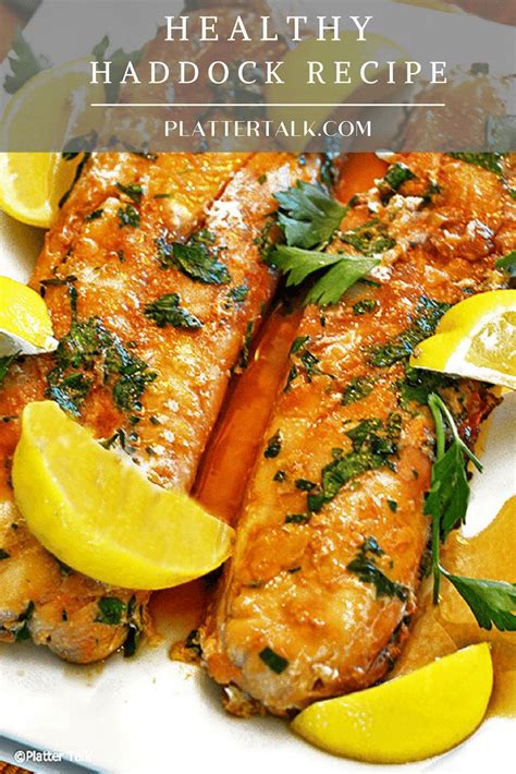 Besides being tested by the original recipe creator, this recipe has also been tested and quality approved by our test kitchen. This haddock recipe from Platter Talk is a healthy is a baked and easy version of haddock ...
