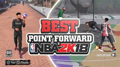 Best Point Forward Build In Nba 2k18 610 Pure Point Forward Is The