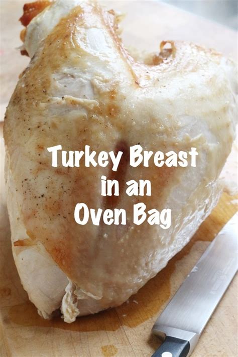 Cooking Turkey Breast In An Oven Bag