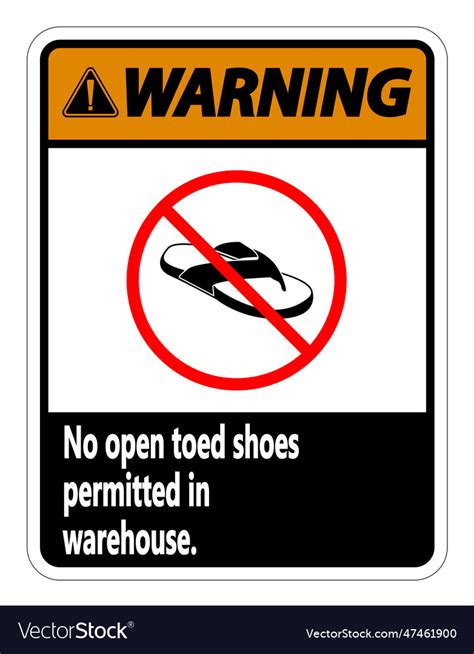 Warning No Open Toed Shoes Sign On White Vector Image