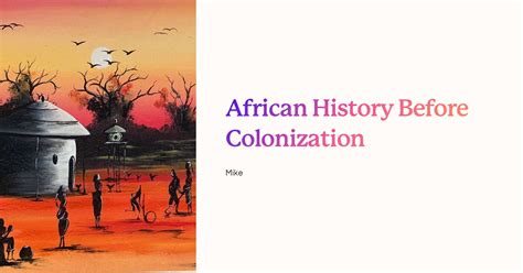 African History Before Colonization