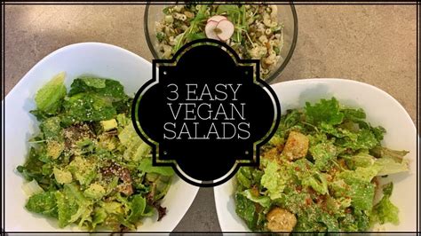 3 Easy Vegan Salads Easy Salad Recipes