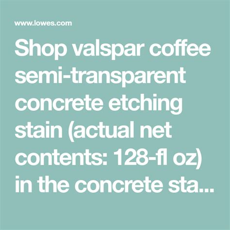 What is a semi transparent stain? Valspar Coffee Semi-Transparent Concrete Etching Stain (1 ...