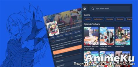 Animeku Apk Aplikasi Nonton Streaming Anime Sub Indo Gratis 2024