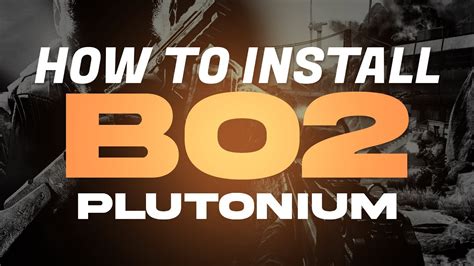HOW TO INSTALL BO2 PLUTONIUM BO2 Plutonium Mod Installation Tutorial