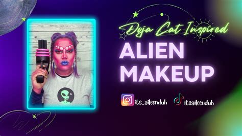 Doja Cat Inspired Alien Makeup Tutorial Youtube