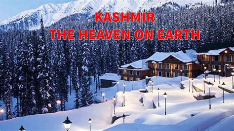 Kashmir Heaven On Earth Youtube