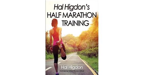 Hal Higdons Half Marathon Training By Hal Higdon — Reviews Discussion