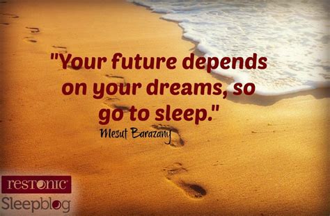 10 Motivational Quotes For Better Sleep Dream Quotes Motivational