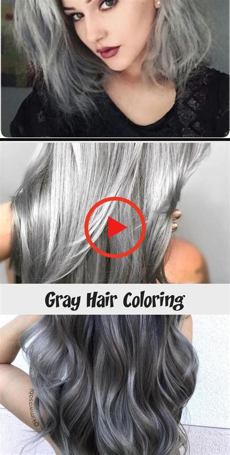 Gray Hair Coloring Best Hairstyles Grayhairhighlights Cool
