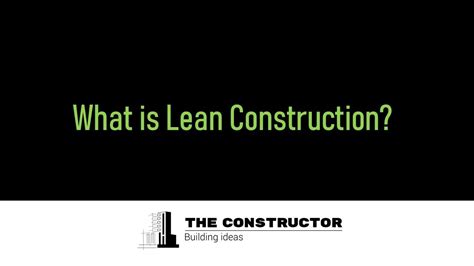 What Is Lean Construction Youtube