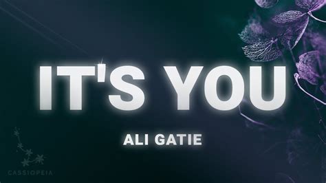 Ali Gatie Its You Lyrics Youtube Music