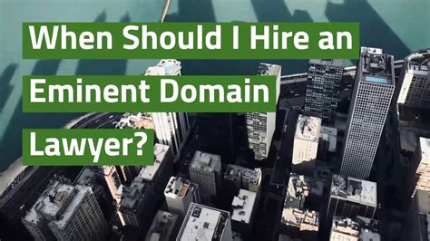 When Should I Hire An Eminent Domain Lawyer Best Attorneys Sever
