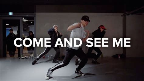 Come And See Me Partynextdoor Ft Drake - Come and See Me - PARTYNEXTDOOR ft. Drake / Eunho Kim Choreography