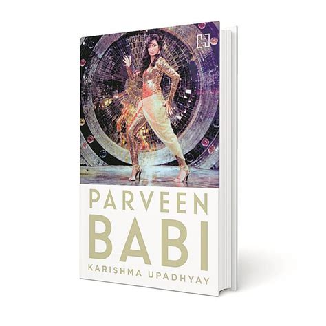What Was The Parveen Babi Story Celebrityhood Influential Men