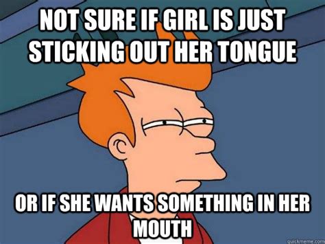 Not Sure If Girl Is Just Sticking Out Her Tongue Or If She Wants