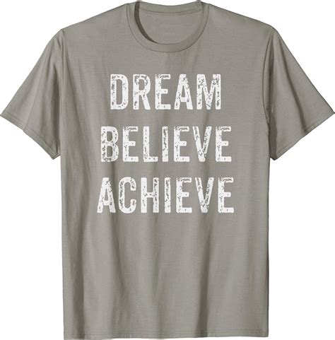 Motivational T Shirts With Positive And Inspirational Quote T