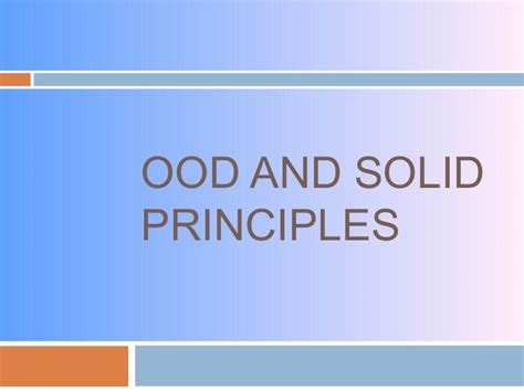 Ood And Solid Principles