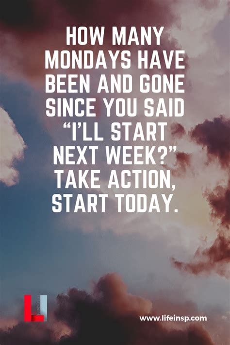 The Best Monday Motivational Quotes Are Right Here Give Them A Read