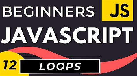 For Loops While Loops Do While Loops Javascript Loop Tutorial For