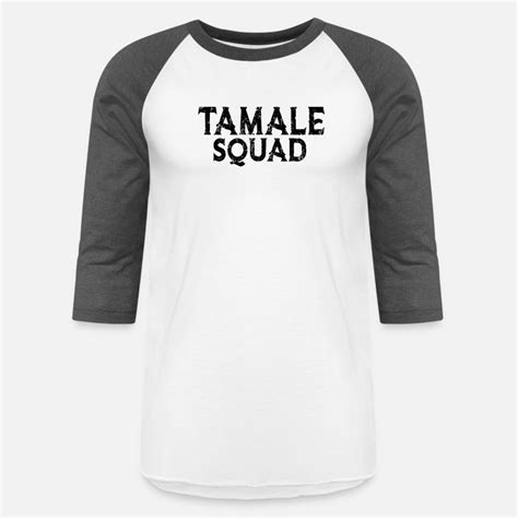 Shop Tamales T Shirts Online Spreadshirt