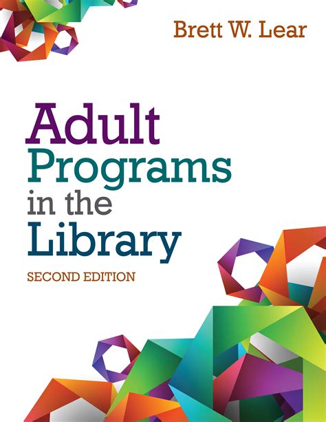 Lear's top-to-bottom handbook for adult programs in the library | News and Press Center