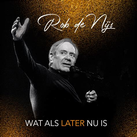 De zanger brengt een nieuwe plaat uit en speelt nog eerst met elly hesseling en daarna met belinda meuldijk. De laatste etappe van Rob de Nijs: 'Ik heb de beste band ...