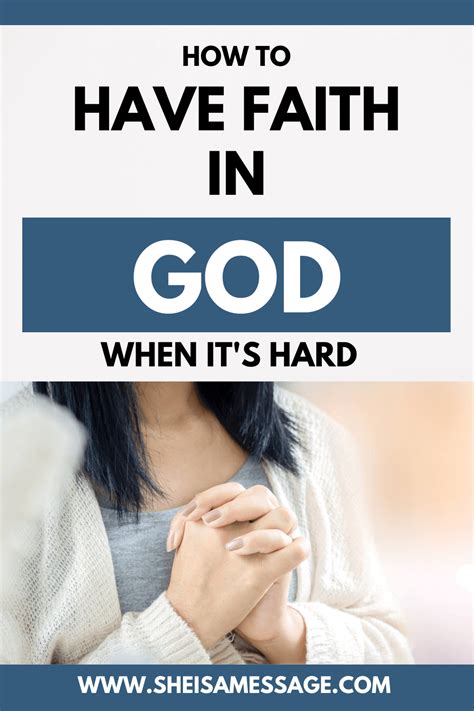 How To Have Faith In God During Hard Times She Is A Message Pastors