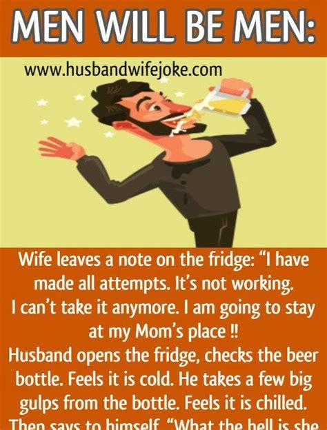 Men Will Be Men Husband Wife Jokes Funny Relationship Jokes Wife