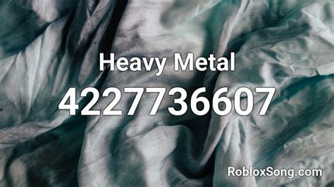 Heavy Metal Roblox Id Roblox Music Codes