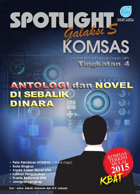 Novel tingkatan 4 leftenan adnan wira bangsa tema dan persoalan. SPOTLIGHT GALAKSI S KOMSAS ANTOLOGI DAN NOVEL Leftenan ...