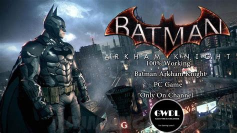 Batman Arkham City Download Free Latest Version Gaming Debates