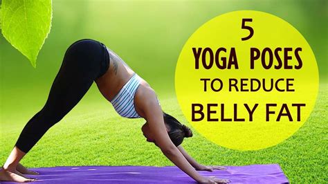 Easy Yoga Poses To Reduce Belly Fat Kayaworkout Co