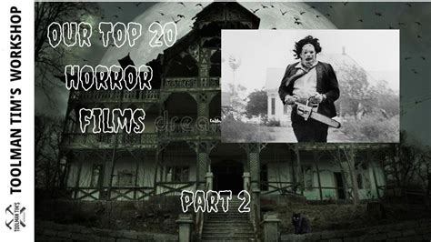 OUR TOP HORROR FILMS ALL TIME PART YouTube